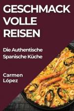 López, C: Geschmackvolle Reisen af Carmen López