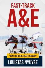 Fast-Track A&E af Louistas Nyuyse