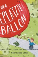 Jones, C: Geplatzte Ballon af Cher Louise Jones