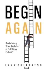 Begin Again af Lynn Chitsatso