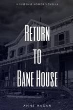 Return to Bane House af Anne Hagan