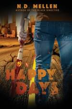 Happy Days af N D Mellen
