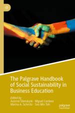 The Palgrave Handbook of Social Sustainability in Business Education af Ausrine Silenskyte