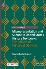 Misrepresentation and Silence in United States History Textbooks af Mneesha Gellman