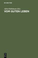 Vom guten Leben af Alfred Bellebaum