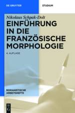 Einfuhrung in die franzoesische Morphologie