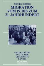 Migration vom 19. bis zum 21. Jahrhundert af Jochen (Universiteit Leiden) Oltmer