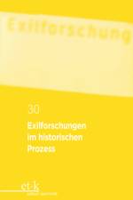 Exilforschungen im historischen Prozess af Claus-Dieter Krohn