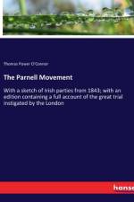 The Parnell Movement af Thomas Power O'Connor