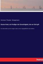 Gustav Knak, ein Prediger der Gerechtigkeit, die vor Gott gilt af Hermann Theodor Wangemann