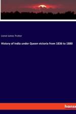 History of India under Queen victoria from 1836 to 1880 af Lionel James Trotter