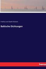 Baltische Dichtungen af Freifrau von Staehl-Holstein