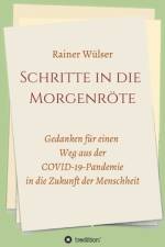 Schritte in die Morgenröte af Rainer Wulser