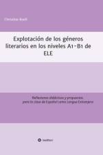 Explotación de géneros literarios en los niveles A1-B1 de ELE af Christine Roell