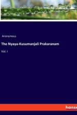 The Nyaya-Kusumanjali Prakaranam af Anonymous