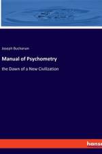 Manual of Psychometry af Joseph Buchanan