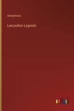 Lancashire Legends af Anonymous
