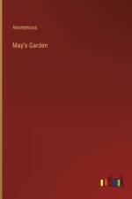 May's Garden af Anonymous