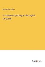 A Complete Etymology of the English Language af William W. Smith