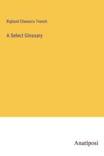 A Select Glossary af Righard Chenevix Trench