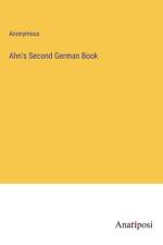 Ahn's Second German Book af Anonymous