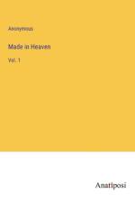 Made in Heaven af Anonymous