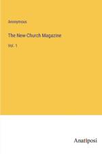 The New-Church Magazine af Anonymous