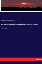 Deutschamerikanisches Konversations-Lexikon af Alexander Jocob Schem