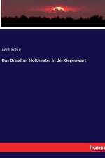 Das Dresdner Hoftheater in der Gegenwart af Adolf Kohut