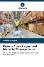 Entwurf des Lager und Materialflusssystems af Daniela Ayala