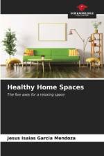Healthy Home Spaces af Jesús Isaías García Mendoza