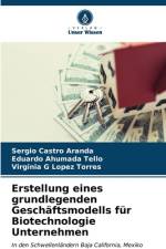 Erstellung eines grundlegenden Geschäftsmodells für Biotechnologie Unternehmen af Sergio Castro Aranda