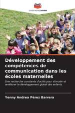 Développement des compétences de communication dans les écoles maternelles af Yenny Andrea Pérez Barrera