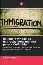 As idas e vindas da migração venezuelana para a Colômbia af Gladys Pacheco