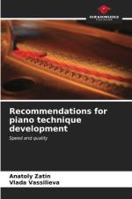 Recommendations for piano technique development af Anatoly Zatin