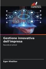 Gestione innovativa dell'impresa af Egor Khalilov