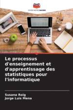 Le processus d'enseignement et d'apprentissage des statistiques pour l'informatique af Susana Roig