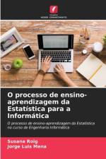 O processo de ensino-aprendizagem da Estatística para a Informática af Susana Roig