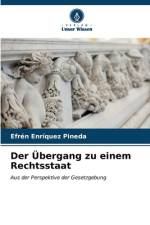 Der Übergang zu einem Rechtsstaat af Efrén Enríquez Pineda