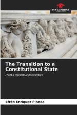 The Transition to a Constitutional State af Efrén Enríquez Pineda