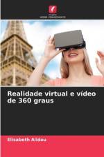 Realidade virtual e vídeo de 360 graus af Elisabeth Alidou