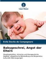 Babygeschrei, Angst der Eltern af Evila Davila de Campagnaro