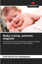 Baby crying, parents' anguish af Evila Davila de Campagnaro