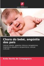 Choro do bebé, angústia dos pais af Evila Davila de Campagnaro