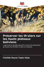 Préserver les th'ulars sur les hauts plateaux boliviens af Clotilde Reyna Tapia Alejo