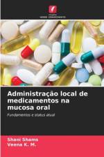 Administração local de medicamentos na mucosa oral af Shani Shams
