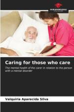 Caring for those who care af Valquíria Aparecida Silva