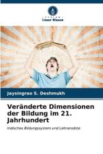 Veränderte Dimensionen der Bildung im 21. Jahrhundert af Jaysingrao S. Deshmukh