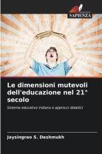 Le dimensioni mutevoli dell'educazione nel 21° secolo af Jaysingrao S. Deshmukh
