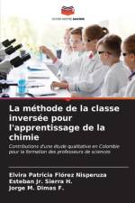 La méthode de la classe inversée pour l'apprentissage de la chimie af Elvira Patricia Florez Nisperuza